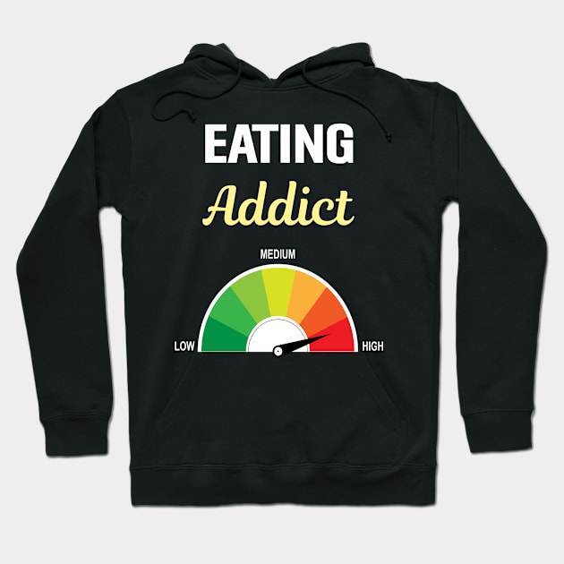 Addict Eating Eat Food Hungry Yummy Delicious Hoodie by Hanh Tay